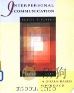Interpersonal Communication：a Goals-based Approach     PDF电子版封面  0312036965  Daniel J.Canary  Mchael J.Cody 