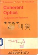 相干光学 Coherent Optics   1998  PDF电子版封面  7506237385  （德）Lauterbom，W.，（德）Kurz，T.编 