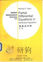 Partial Differential Equations Ⅲ   1999  PDF电子版封面  7506242540  M.E.Taylor 