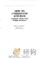 HOW TO UNDERSTAND ACID-BASE     PDF电子版封面     