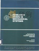 RESEARCH  NEEDS IN MECHANICAL SYSTEMS     PDF电子版封面     
