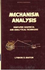 Mechanism analysis：Simplified Graphical and Analytical Techniques     PDF电子版封面  0824770862  Lyndon O.Baron 