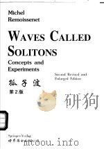 Waves Called Solitons   1999  PDF电子版封面  7506241056  M.Remissenet 