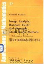 图象分析、随机场和动态蒙特卡罗方法   1999  PDF电子版封面  750623825X  G.Winkler 