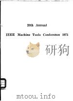 20th Annual IEEE Machine Tools Conferece 1971（ PDF版）