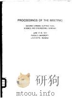 PROCEEDINGS OF THE MEETING：SECOND CARBIDE CUTTING TOOL SCIENCE AND ENGINEERING SEMINAR     PDF电子版封面     