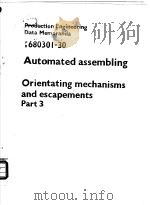 Automated assembling Orientating mechanisms and escapements  Part 3     PDF电子版封面     