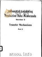Automated Assembling Production Data Memoranda Section 5  Transfer Mechanisms  Part 2（ PDF版）
