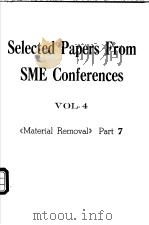 Selected Papers From SME Conferences  VOL.4  《Material Removal》Part 7（ PDF版）