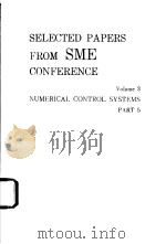 Selected Papers from SME Conferences  Volume 3  《Numerical Control Systems》Part 5     PDF电子版封面     
