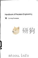Handbook of Precision Engineering  Volume 10  Forming Processes     PDF电子版封面    A.Davidson 
