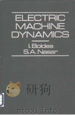 Electric machine dynamics     PDF电子版封面  0029480302  I.BOLDEA  S.A.NASAR 