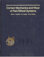 Contact Mechanics and Wear of Rail/Wheel Systems     PDF电子版封面    J.Kalousek  R.V.Dukkipati  G.M 