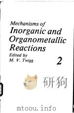 Mechanisms of inorganic and organometallic reactions  Volume 2     PDF电子版封面  030641404X  M.V.Twigg 