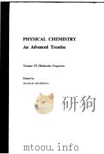 PHYSICAL CHEMISTRY：An Advanced Treatise  Volume Ⅳ  Molecular Properties     PDF电子版封面     