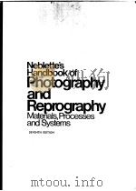 Neblette's Handbook of photography and reprography：materials，processes and Systems     PDF电子版封面    John M.Sturge 