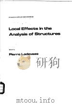 Local effects in the analysis of structures  （Studies in applied mechanics 12）     PDF电子版封面  0444425209   