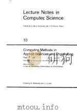 Lecture Notes in Computer Science  10  Computing Methods in Applied Sciences and Engineering  Part 1     PDF电子版封面    R.Glowinski  J.L.Lions 