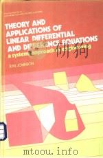 Theory and applications of linear differential and difference equations：a systems approach in engine     PDF电子版封面  0853126704  R.M.JOHNSON 