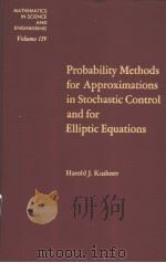 Mathematics in science and engineering  vol.129  Probability methods for approximations in stachasti     PDF电子版封面  0124301401  Harold J.Kushner 