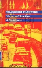 TRANSPORT PLANNING Vision and practice（ PDF版）