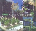 new classic gardens     PDF电子版封面  1564967840   