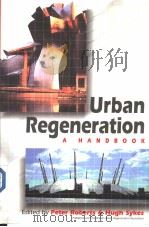 Urban Regeneration A HANDBOOK     PDF电子版封面  0761967176   