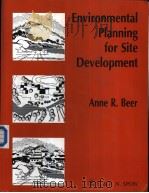 Environmental Planning for Site Development     PDF电子版封面  0419153004   