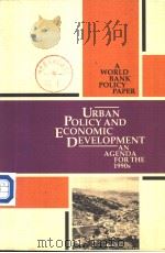 Urban Policy and Economic Development An Agenda for the 1990s     PDF电子版封面  0821318160   