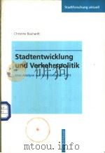 Stadtentwicklung und Verkehrspolitik     PDF电子版封面  3761351985   