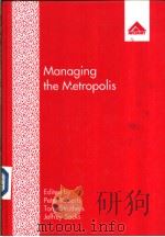 Managing the Metropolis     PDF电子版封面  1856283836   
