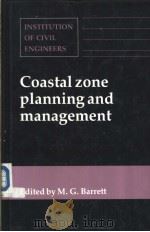 Coastal zone planning and management     PDF电子版封面  0727719041   