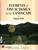 Elements of Visual Design in the Landscape     PDF电子版封面  0419175903   