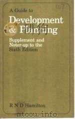 A GUIDE TO DEVELOPMENT AND PLANNING SUPPLEMENT TO THE SIXTH EDITION（ PDF版）