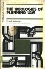 The ldeologies of Planning Law     PDF电子版封面  0080251986   