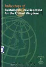 Indicators of Sustainable Development for the United Kingdom     PDF电子版封面     