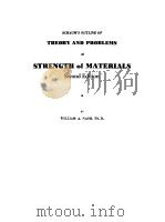 SCHAUM'S OUTLINE OF THEORY AND PROBLEMS OF STRENGTH OF MATERIALS     PDF电子版封面    WILLIAM A.NASH 