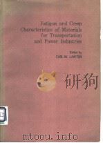 Fatigue and Creep Characteristics of Materials for Transportation and Power Industries（ PDF版）