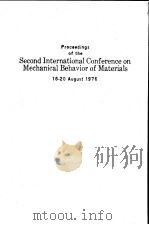Proceedings of the Second International Conference on Mechanical Behavior of Materials  16-20 August     PDF电子版封面     