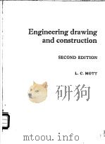 Engineering drawing and construction     PDF电子版封面  0198591144  L.C.MOTT 