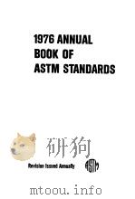 1976 Annual Book of ASTM Standards  Part 8  Nonferrous Metals——Nickel，Lead，and Tin Alloys，Precious M（ PDF版）