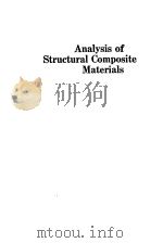 Analysis of Structural Composite Materials     PDF电子版封面  0824760506   