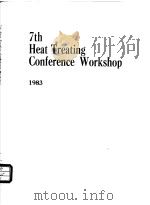 7th Heat Treating Conference Workshop 1983     PDF电子版封面     