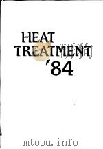 HEAT TREATMENT'84     PDF电子版封面  0904357678   