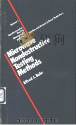 Microwave nondestructive testing methods  （Nondestructive testing monographs vol.1）     PDF电子版封面  0677059392  Alfred J.Bahr 