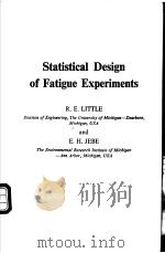 Statistical Design of Fatigue Experiments     PDF电子版封面  0853345872   