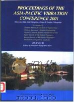 PROCEEDINGS OF THE ASIA-PACIFIC VIBRATION CONFERENCE2001 VOLUMEⅢ     PDF电子版封面  7538424849   