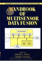 HANDBOOK OF MULTISENSOR DATA FUSION 1 Multisensor Data Fusion     PDF电子版封面  0849323797   