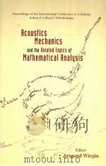 Acoustics Mechanics and the Related Topics of Mathematical Analusis     PDF电子版封面  981238264X   