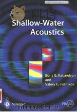 Shallow-Water Acoustics     PDF电子版封面  3540426442   